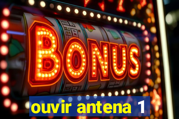 ouvir antena 1